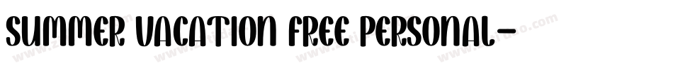 Summer Vacation Free Personal字体转换